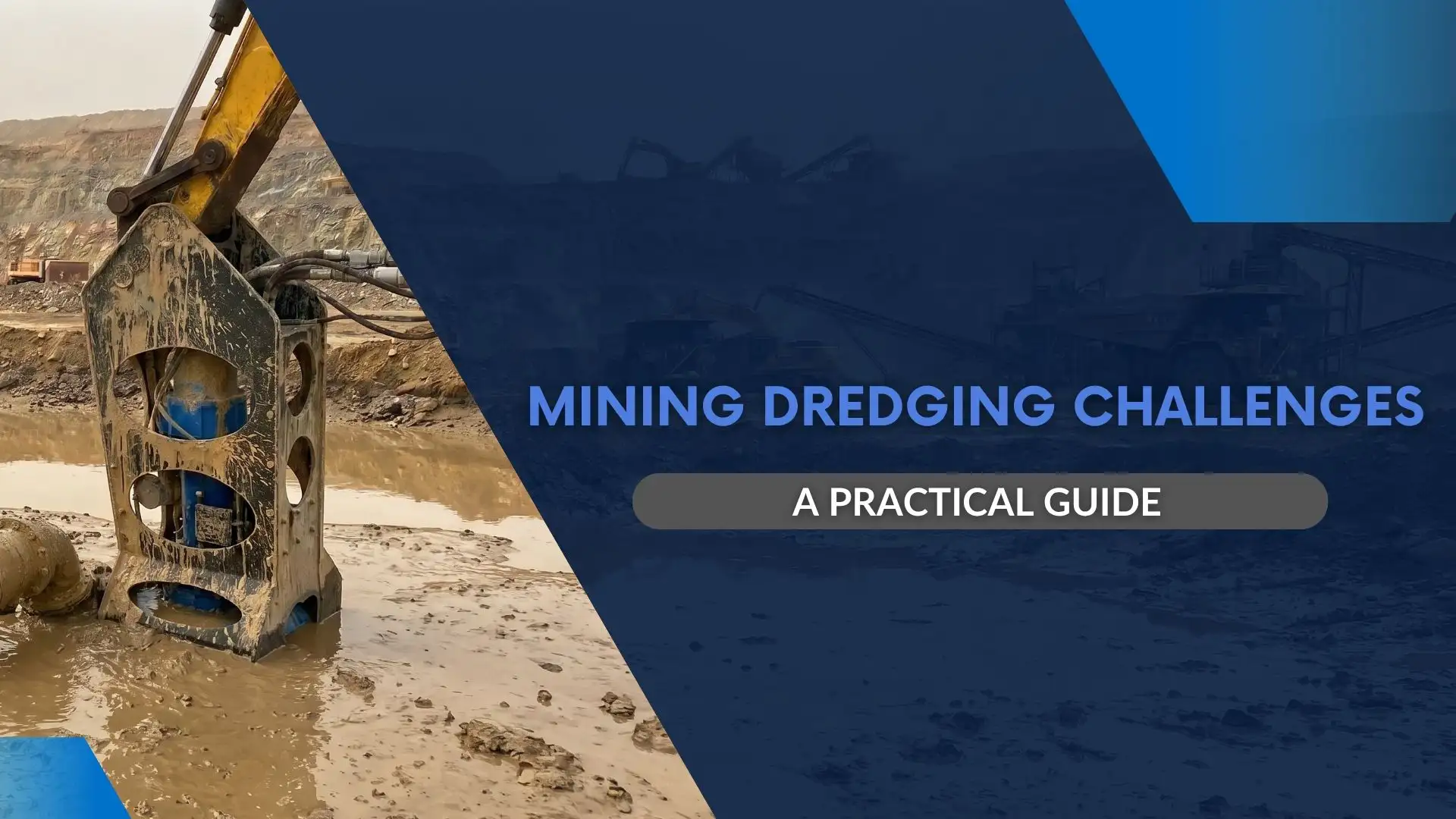 Mining Dredging Challenges & Solutions | EDDY Pump