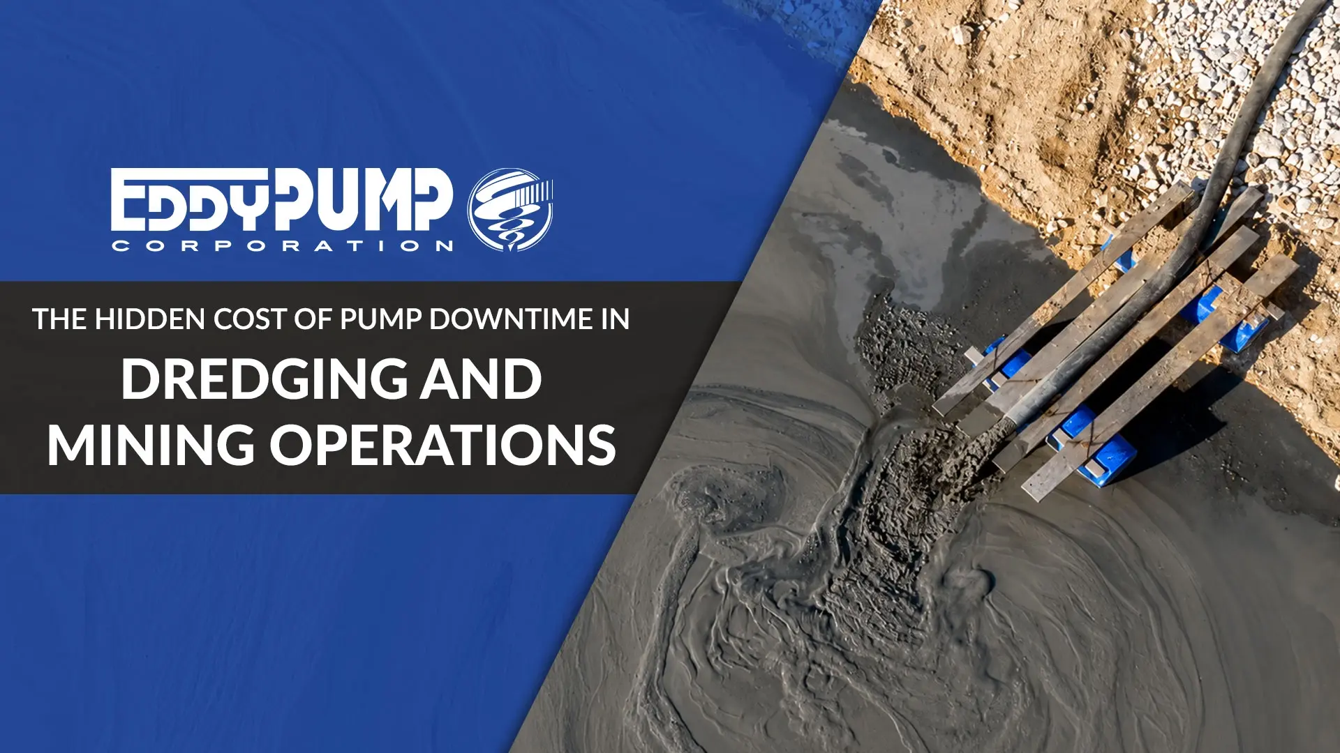Top dredging and mining operation highlighting hidden costs of equipment downtime and lost productivity